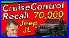 Recall For Cruise Control   70000   2018 Jeep Jl Wrangler